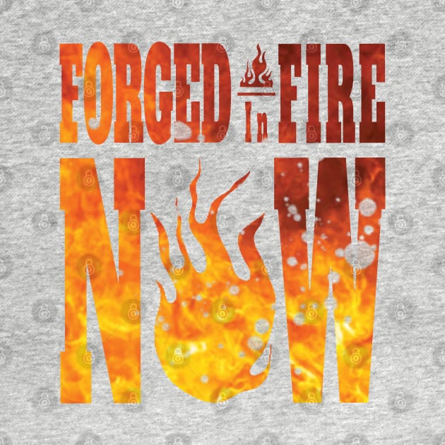 Forged in fire now fire mode by emhaz